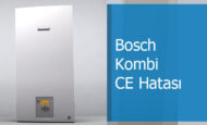 Bosch Kombi CE Hatası